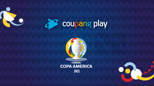 쿠팡플레이, `2021 코파아메리카` 경기 중계