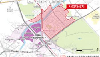 양재·개포에 ‘AI’, 성수에 ‘K-컬처’ 입힌다… 첨단 진흥지구 육성