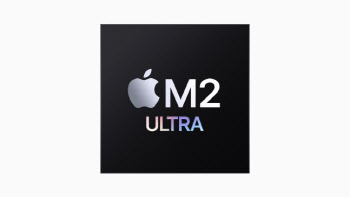 더 빨라진 애플 칩 ‘M2 울트라’…맥 스튜디오·프로 탑재