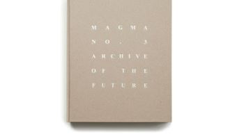 보테가 베네타가 후원한 마그마 매거진의 세 번째 에디션, 미래의 아카이브 출간